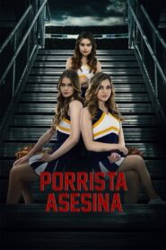 Porrista asesina