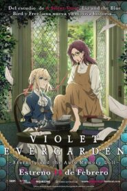 Violet Evergarden: La eternidad y la muñeca de recuerdos automáticos
