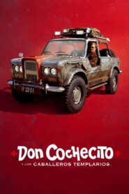Don Cochecito y los caballeros templarios